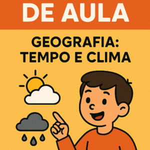 Plano de Aula de Geografia- 1 Ano Fundamental- Tempo e Clima