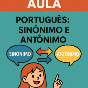 Plano de aula  2º Ano Fundamental-Português- Sinônimos e Antônimos