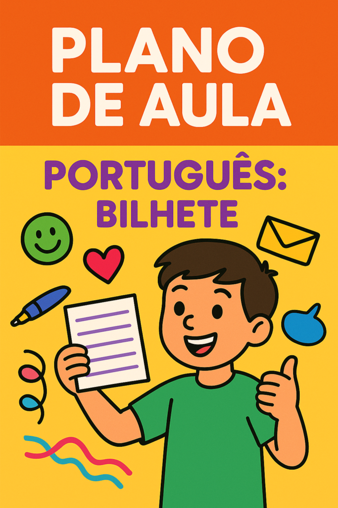 Plano de Aula 2º Ano Fundamental -Português- Bilhete