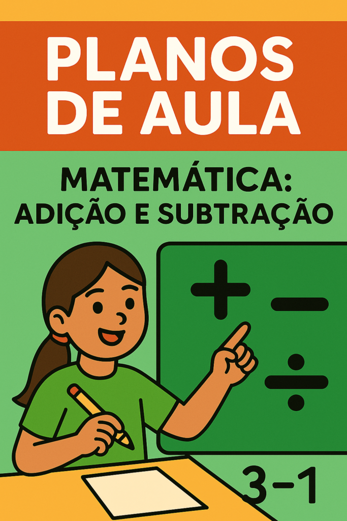 Plano de Aula 3º Ano Fundamental-Adição e Subtração
